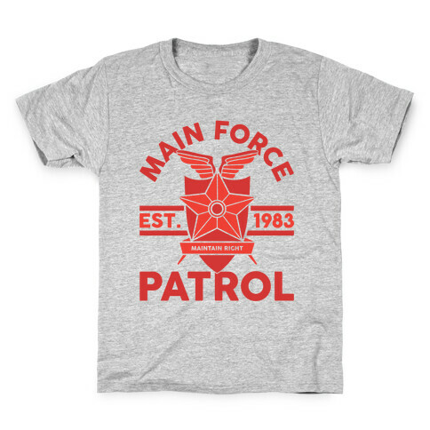 Main Force Patrol Kids T-Shirt