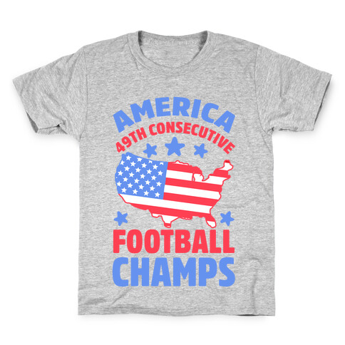 America: 49th Consecutive Football Champs Kids T-Shirt