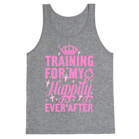 Training For My Happily Ever After Tank Top