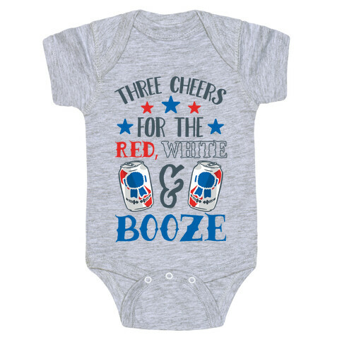Three Cheers For The Red White & Booze Baby One-Piece