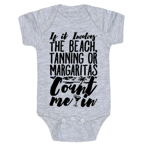 The Beach Tanning and Margaritas Baby One-Piece
