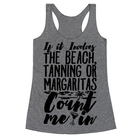 The Beach Tanning and Margaritas Racerback Tank Top