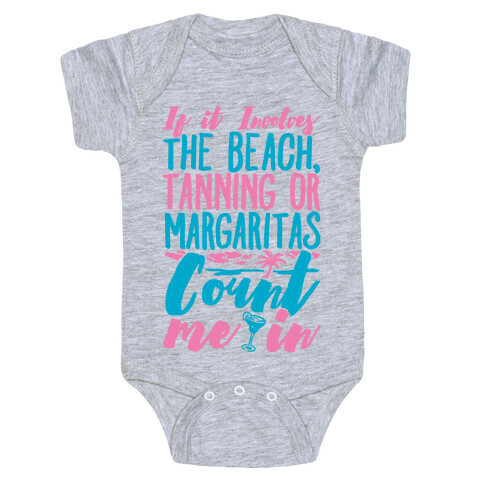 The Beach Tanning and Margaritas Baby One-Piece