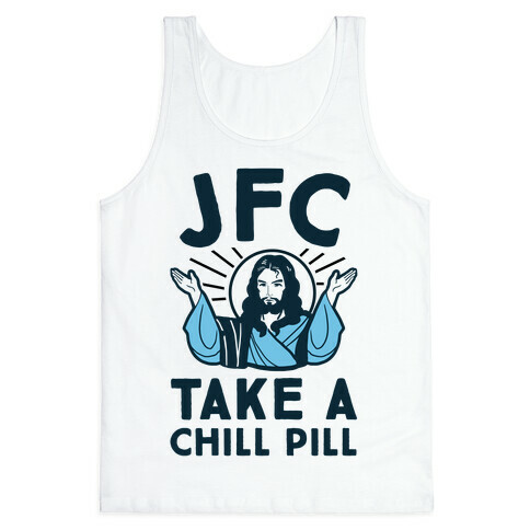 JFC Take a Chill Pill Tank Top