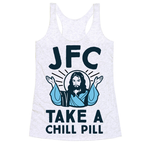 JFC Take a Chill Pill Racerback Tank Top