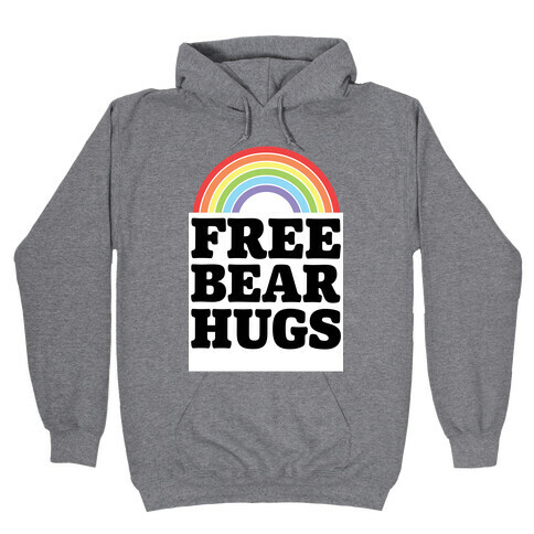 Free Bear Hugs Hooded Sweatshirt