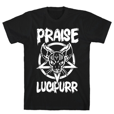 Praise Lucipurr T-Shirt