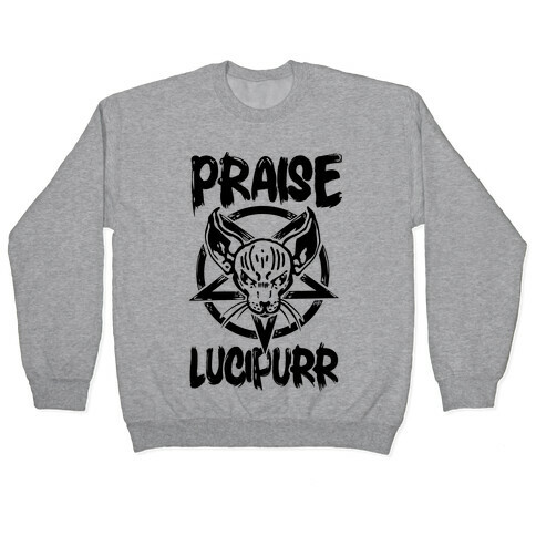 Praise Lucipurr Pullover