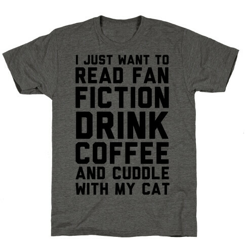 I Just Want To Watch Netflix, Drink Coffee And Cuddle With My Cat T-Shirt