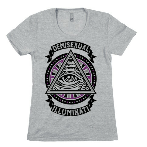Demisexual Illuminati Womens T-Shirt