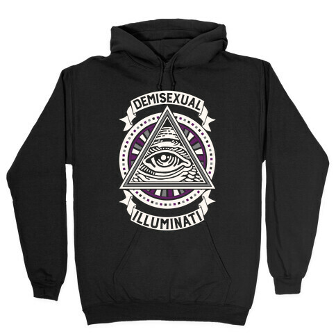 Demisexual Illuminati Hooded Sweatshirt