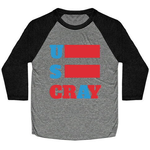U S Cray Baseball Tee