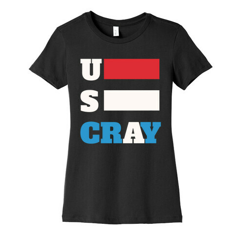 U S Cray Womens T-Shirt