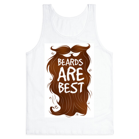 Beards Are Best Tank Top