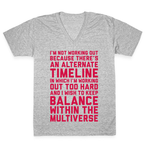 I Don't Work Out V-Neck Tee Shirt