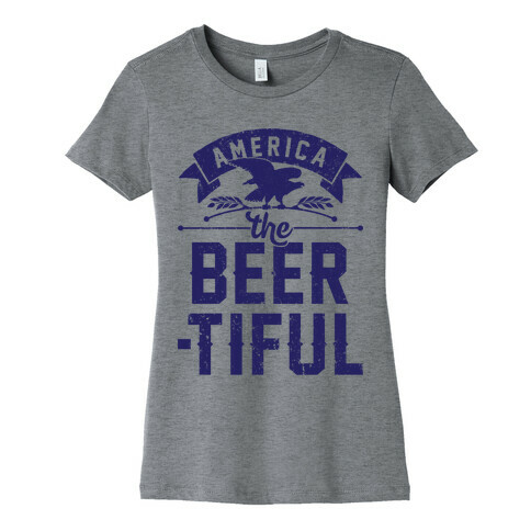 America The Beer-tiful Womens T-Shirt