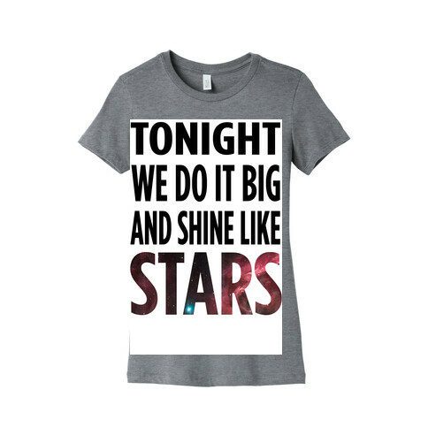 Shine Like Stars Womens T-Shirt
