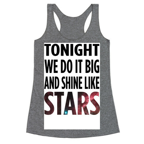 Shine Like Stars Racerback Tank Top