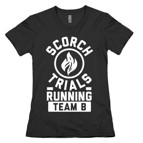 Scorch Trials Running Team B Womens T-Shirt