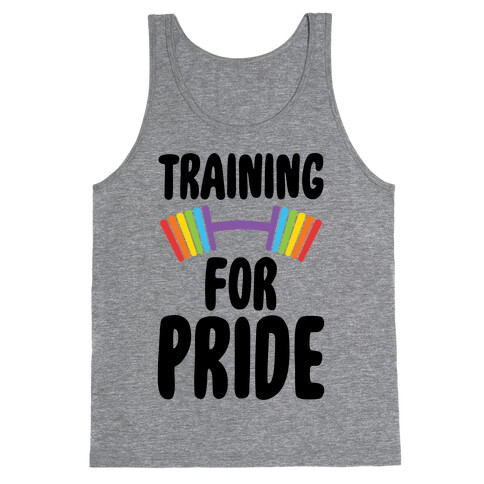 Training For Pride Tank Top