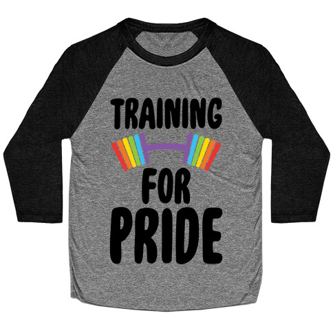 Training For Pride Baseball Tee