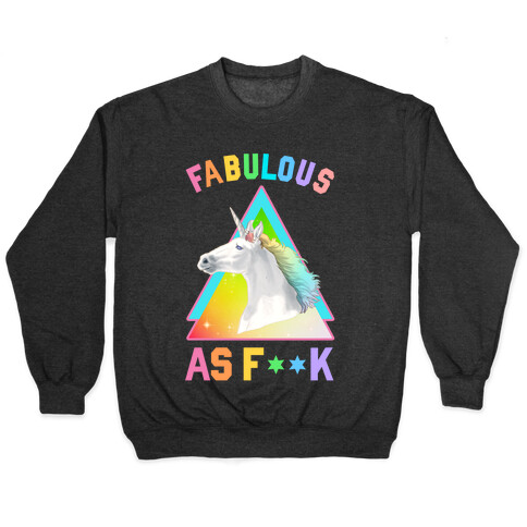 Fabulous As F*** Pullover