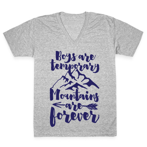 Boys Are Temporary Mountains Are Forever V-Neck Tee Shirt