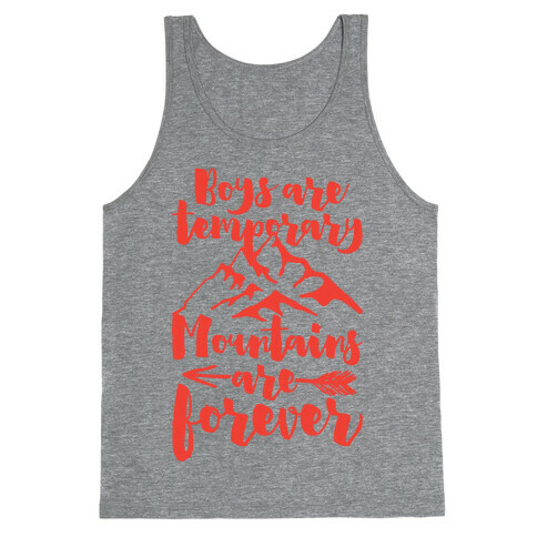 Boys Are Temporary Mountains Are Forever Tank Top