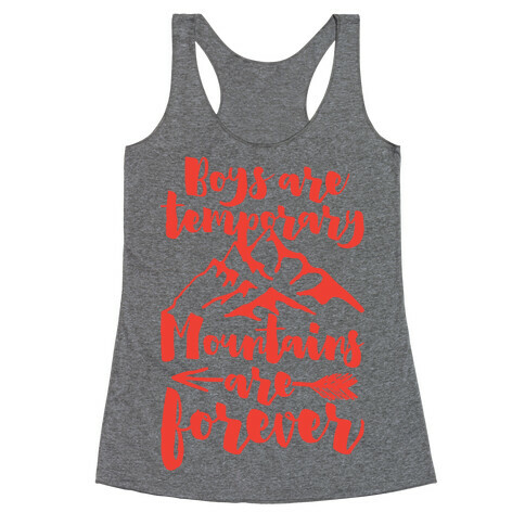 Boys Are Temporary Mountains Are Forever Racerback Tank Top
