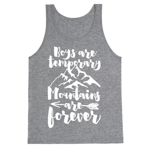 Boys Are Temporary Mountains Are Forever Tank Top