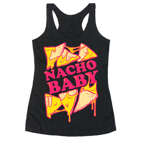 Nacho Baby Racerback Tank Top