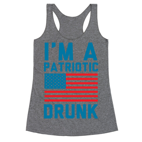 I'm A Patriotic Drunk Racerback Tank Top