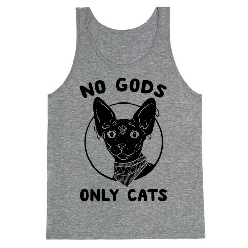 No Gods Only Cats Tank Top