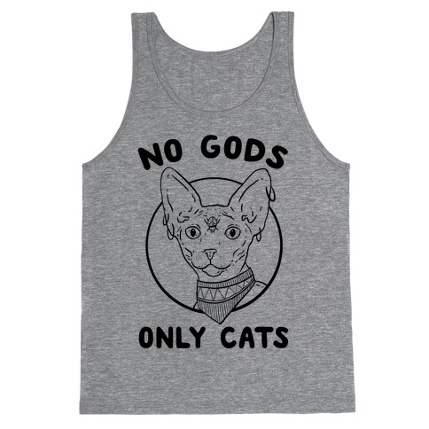 No Gods Only Cats Tank Top