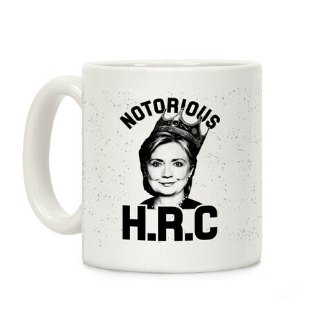 Notorious HRC Coffee Mug