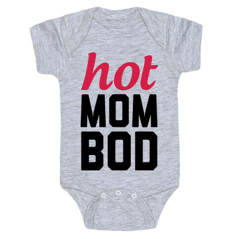 Hot Mom Bod Baby One-Piece