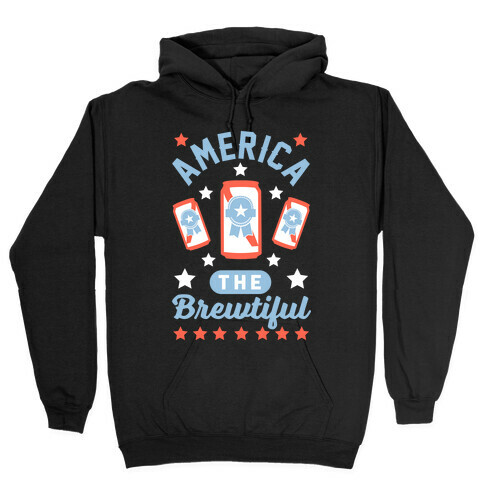 America The Brewtiful Hooded Sweatshirt