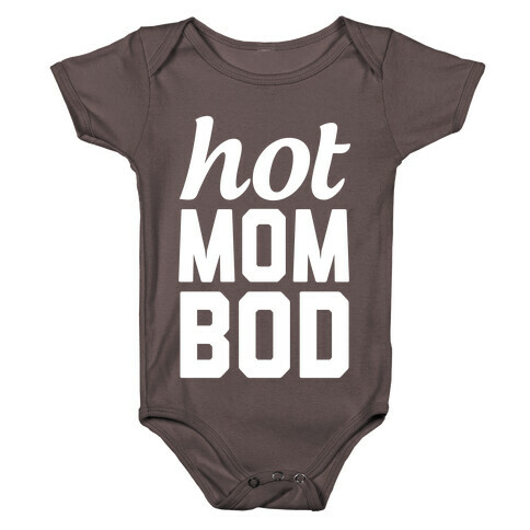 Hot Mom Bod Baby One-Piece