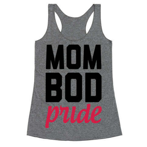 Mom Bod Pride Racerback Tank Top