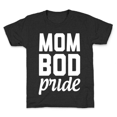 Mom Bod Pride Kids T-Shirt