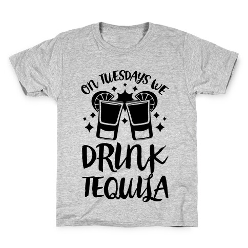 On Tuesdays We Drink Tequila Kids T-Shirt