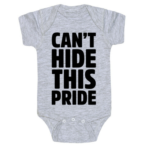 Can't Hide This Pride Baby One-Piece