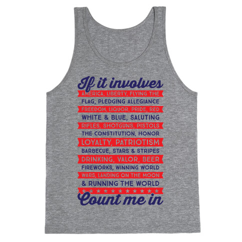 If It Involves America Count Me In Tank Top