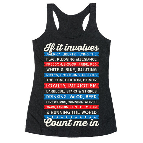 If It Involves America Count Me In Racerback Tank Top