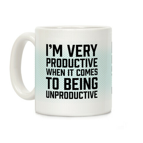 I'm Very Productive When It Comes To Being Unproductive Coffee Mug