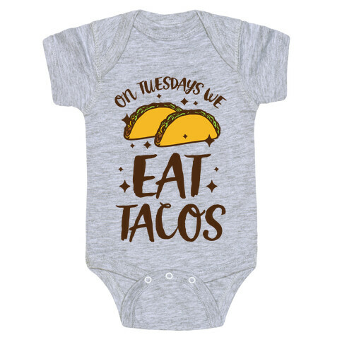 On Tuesdays We Eat Tacos Baby One-Piece