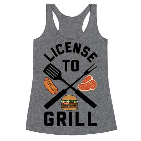 License To Grill Racerback Tank Top