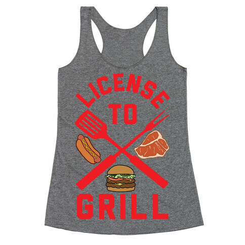 License To Grill Racerback Tank Top