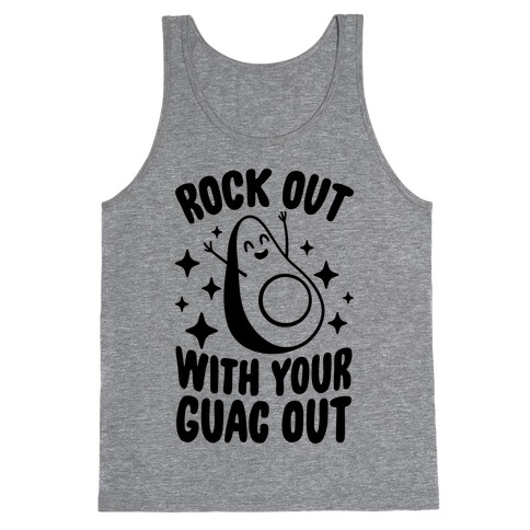 Rock Out With Your Guac Out Tank Top