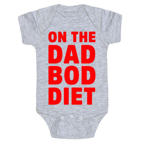 On The Dad Bod Diet Baby One-Piece